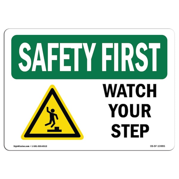 OSHA Sign, Watch Your Step, 24in X 18in Aluminum, 24" W, 18" H, Landscape, OS-SF-A-1824-L-10885